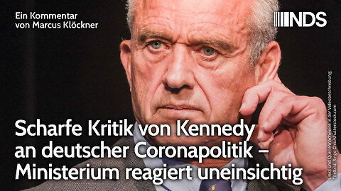 Scharfe Kritik von Kennedy an deutscher Coronapolitik – Ministerium reagiert uneinsichtig | Klöckner