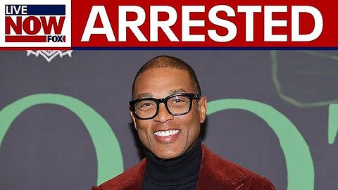 Don Lemon arrested over Minnesota church protest