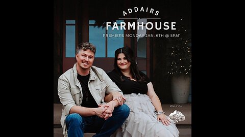 Addair's Farmhouse S 1 Ep. 2