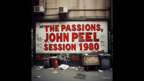 The Passions - Peel Session 1980