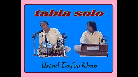 USTAD TAFO KHAN---TABLA SOLO