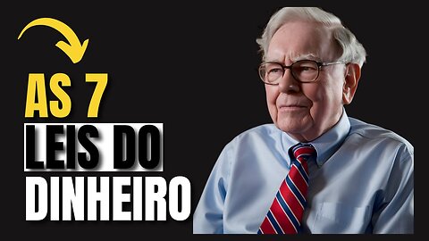 As 7 Leis do Dinheiro que os Milionários Não Te Contam
