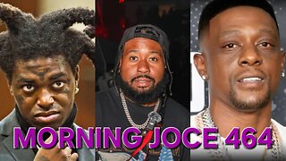 Morning Joce 464: Akademiks, Kodak Black, Boosie, Anton Daniel, Corey Holcomb, Baps, Don Mclurken‼️