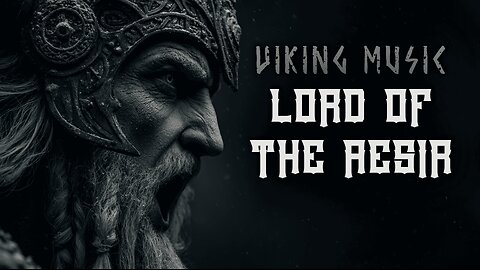 1 Hour Viking Music "Lord of the Æsir" Dark and Deep Nordic Music