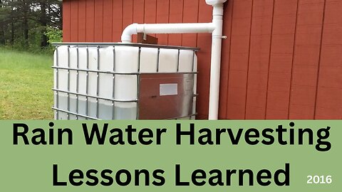 Rain Water Harvesting Lessons Learned