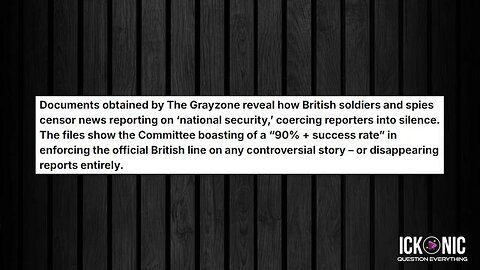 Leaked Files Expose 'UK’s' Secret War on Press Freedom..