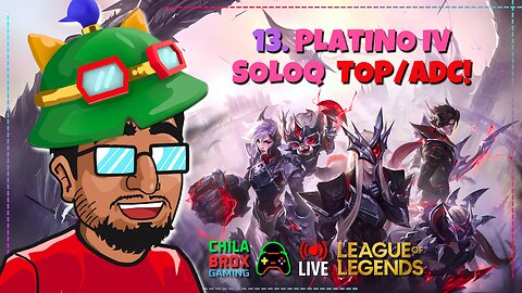 🔥🔴 ¡Live 13 partidas PLATINO IV SOLOQ top/adc DUO en League of Legends! c