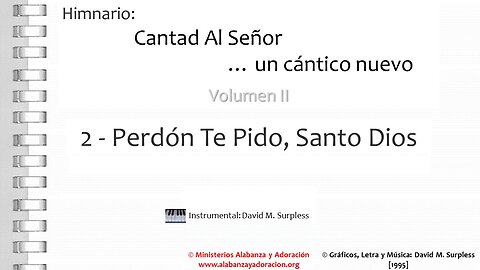 Himnario: Cantad al Señor...un cántico nuevo | Vol. 2 | 02 Perdón Te Pido, Santo Dios (Instrumental)