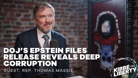 DOJ’s Epstein Files Release Reveals Deep Corruption | Guest: Rep. Thomas Massie | Ep 371