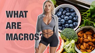 What Are Macros? Dream Body Unlocked