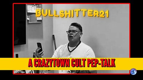 BULLSHITTER21 - A CRAZYTOWN CULT PEP-TALK