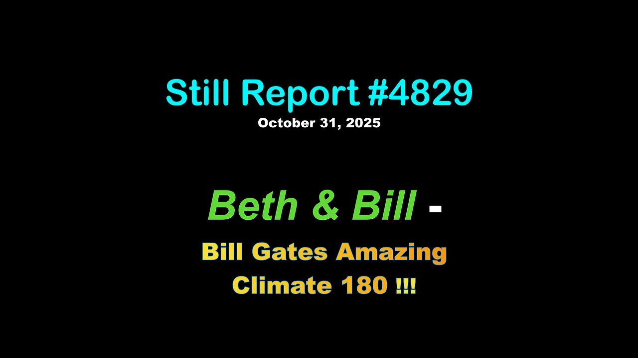 4829-1, Beth & Bill - Bill Gates Amazing Climate 180 !!!.m4v