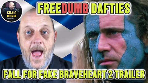 FAKE BRAVEHEART 2 TRAILER Gets FreeDUMB Dafties All Excited About Mel Gibson Premier LOL