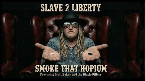 "Smoke That Hopium" By Matt Baker and the Black-Pillers Is Live Now, Available on all platforms.