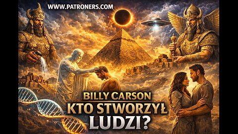 BILLY CARSON Jak starożytni Bogowie przejęli przyszłość Ziemi. Lektor