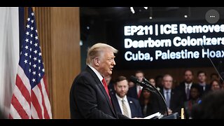 EP211 | ICE Removes Dearborn Colonizers, Cuba, Palestine Hoaxes