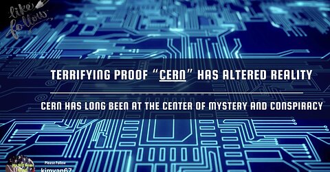 Breaking This Week Terrifying Proof “CERN” Has Altered Reality.