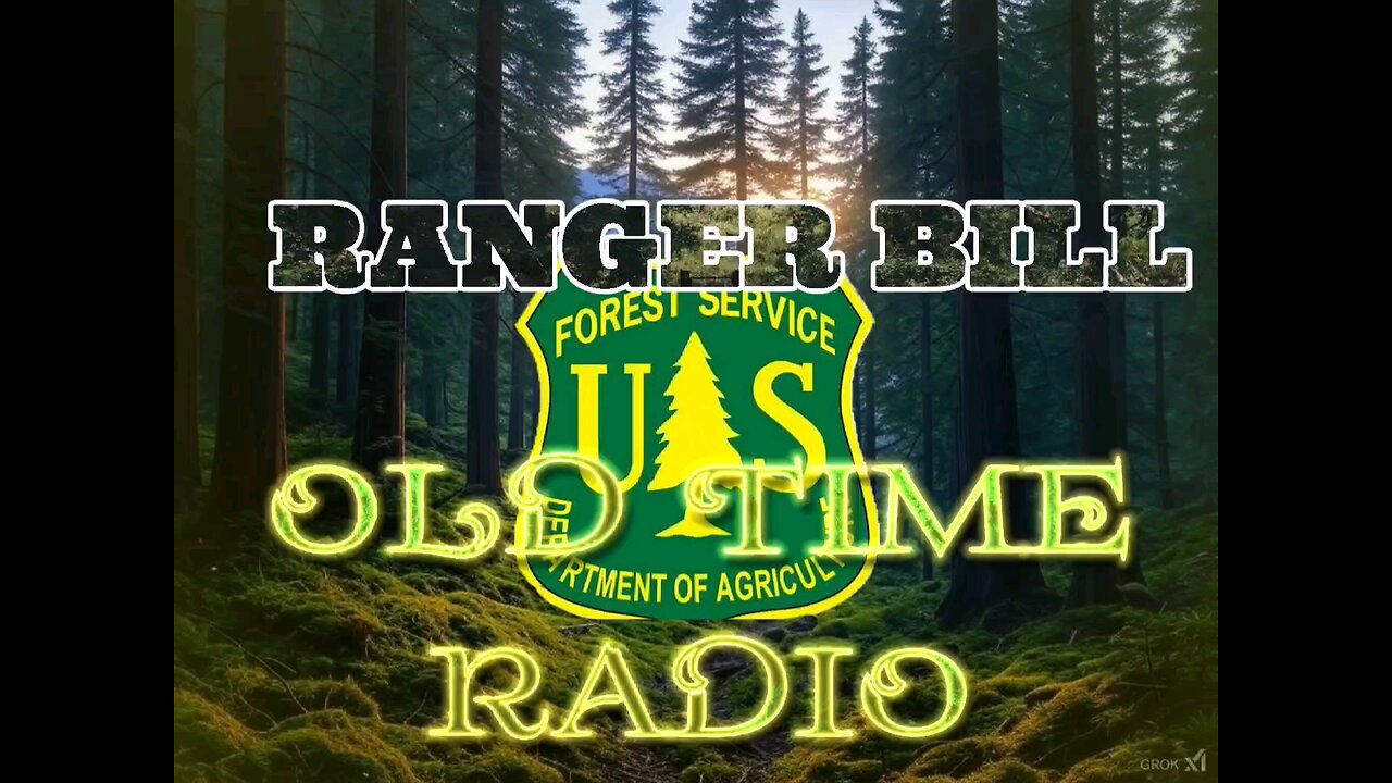 Ranger Bill Old Time Radio show. "Spirits & the Spirit."(pt1) #oldtimeradio