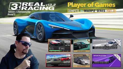 Player of Games: Real Racing 3 Update 13.2: COMPETE in MULTIPLE SERIES Part 13