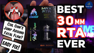 Best 30mm RTA EVER Thunderhead Creations Blaze Max Repair Review