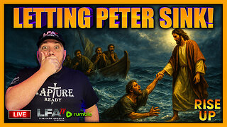 LETTING PETER SINK! | RISE UP 12.5.25 7:30AM