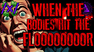 When the Bodies Hit the Floor | 4chan /x/ Disturbing Paranormal Greentext Stories Thread