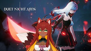 Our First Duet Together~ // Duet Night Abyss