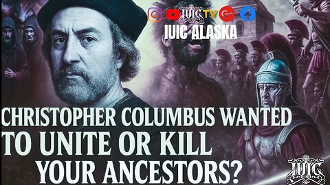 Christopher Columbus Wanted to Unite Or Kill Your Ancestors
