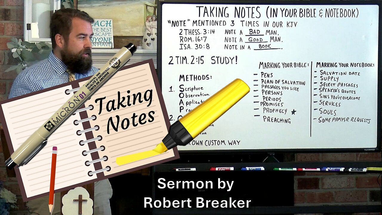 Taking Notes (in Your Bible and Notebook)