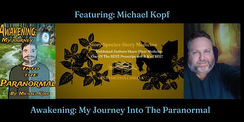 SSSM S1 E6: Michael Kopt: Awakening: My Journey Into The Paranormal