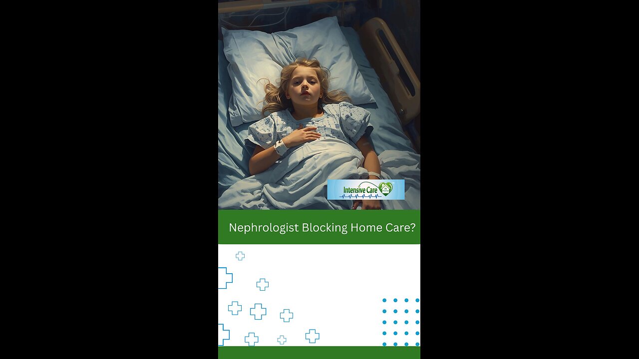 Nephrologist Blocking Home Care?