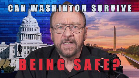 Can Washington Survive Being Safe?