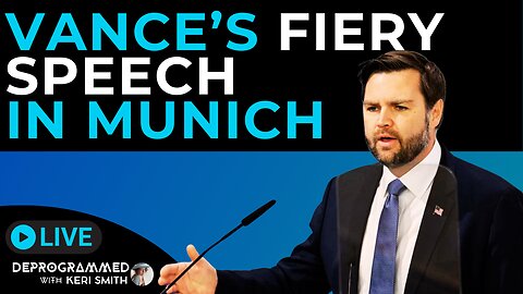 Vance's Fiery Speech on Censorship, Immigration & Security in Munich- LIVE Deprogrammed w Keri Smith