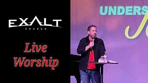 Understanding Joy | Live Worship Service