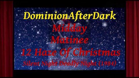 12 Haze Of Christmas - Midday Matinee - 12/21