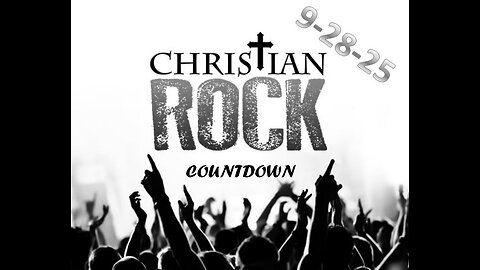 CHRISTIAN ROCK COUNTDOWN - 092825