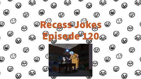 Recess Jokes - Episode 120 - Tattletale Heart