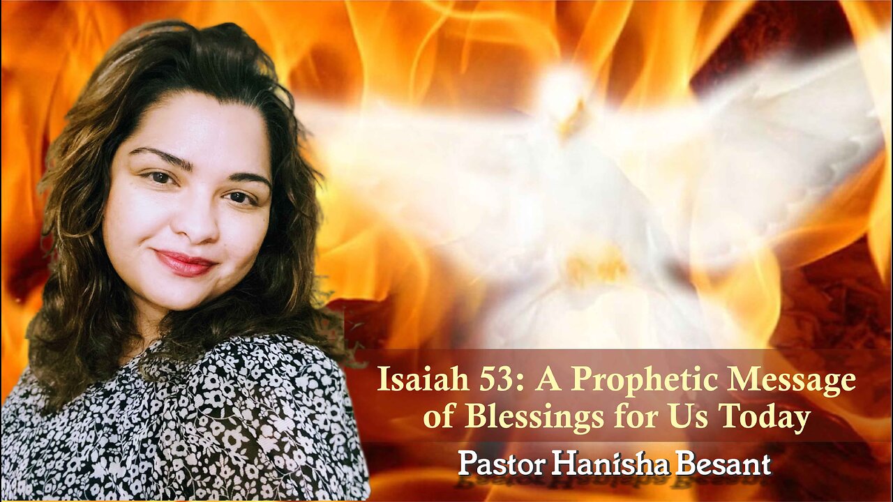 Isaiah 53: A Prophetic Message of Blessings for Us Today