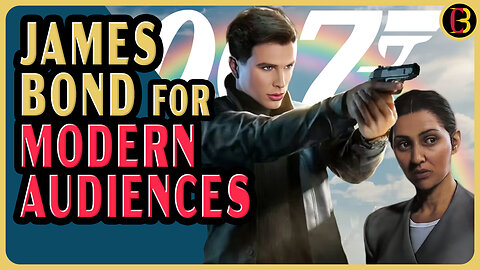 007 First Light is a James Bond for Modern Audiences | AAA Devs Hate Making Money
