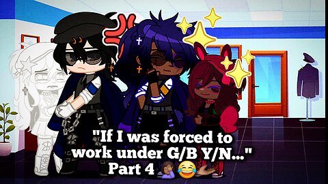 "If I was forced to work under G/B Y/N..." Part 4 🤦🏾‍♀️😂🫴🏾