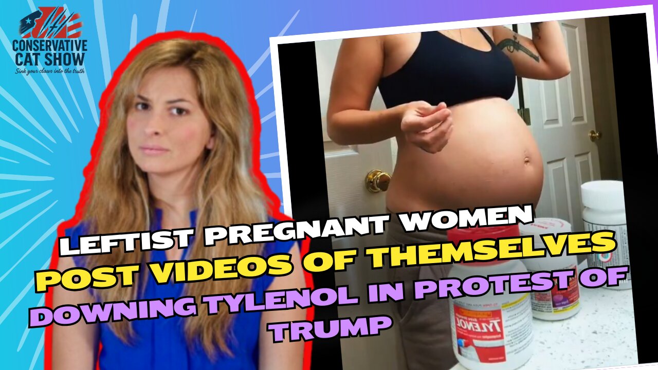 Leftist Pregnant Women Post Videos of Themselves Downing Tylenol in Protest of Trump