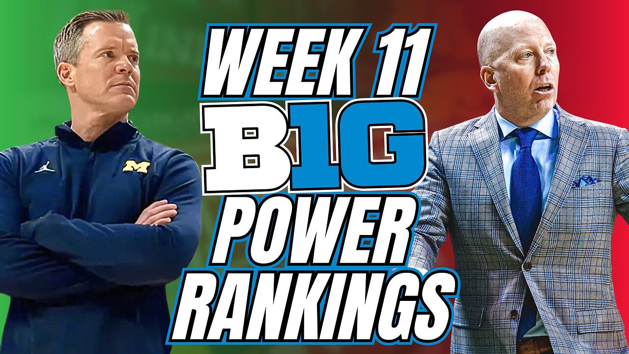 Big Ten Basketball Power Rankings Week 11 W/ Casual Big Ten