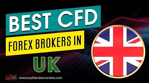 Best CFD Forex Brokers in UK 2026