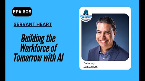 Building the Workforce of Tomorrow with AI Learning with Luis Garcia