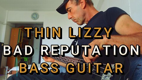 Thin Lizzy bad reputation bass