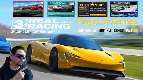 Player of Games: Real Racing 3 Update 13.1: COMPETE in MULTIPLE SERIES Part 20