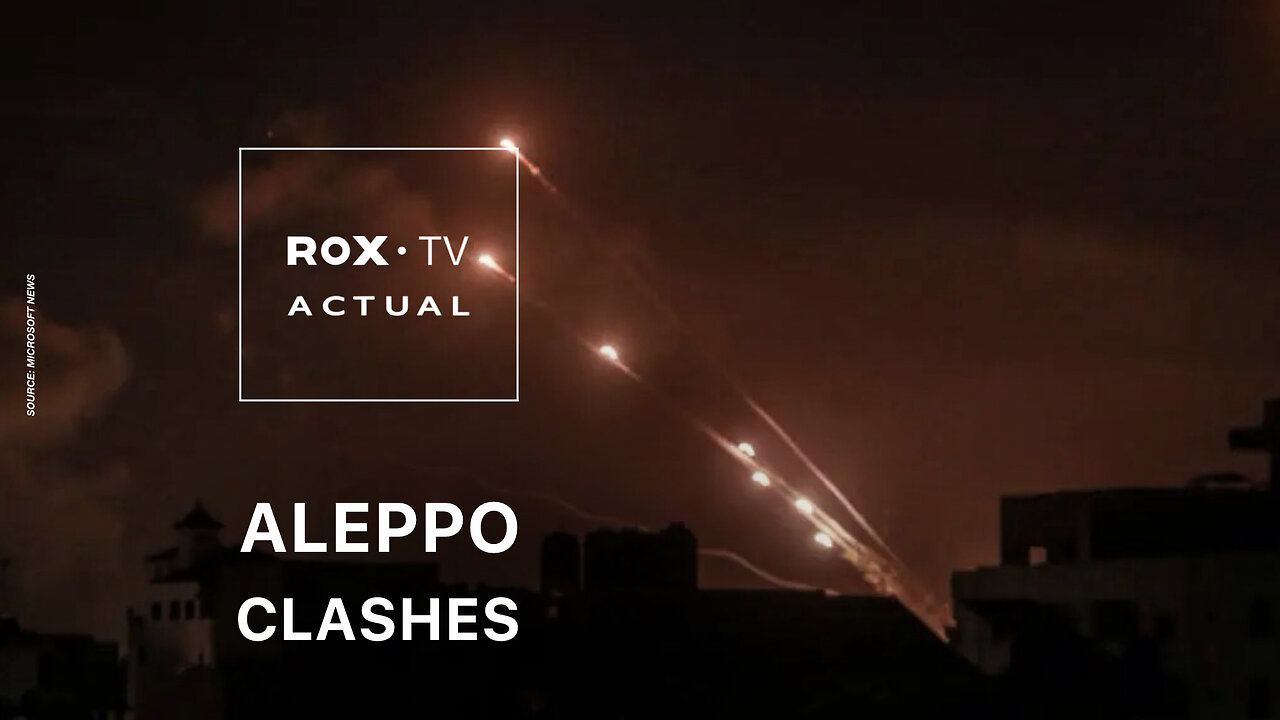 ROX• TV | Clashes erupt in Aleppo between YPG militants and Syrian army