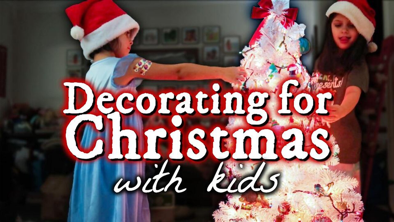 DECK THE HALLS!! // Decorating for Christmas...with kids.