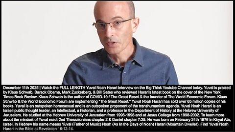 Change Time & Laws? | "There Is No Mechanism In Christianity to Identify & Correct Mistakes In the Bible...the Ten Commandments, Endorse Slavery." - Yuval Noah Harari (12/11/2025) + "AI Can Write a New Bible." + Daniel 7:25