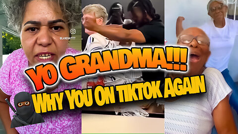 “Yo Grandma Wildin’ on TikTok Again 💀🤣”
